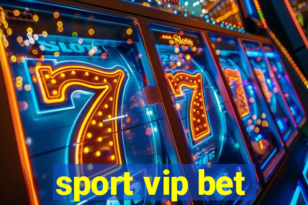 sport vip bet